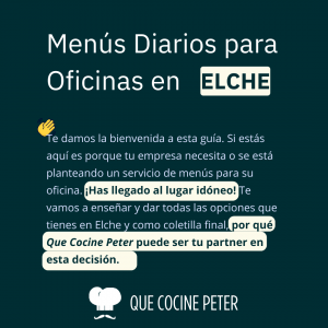 Guia servicio de menus en oficina para empresas en Elche